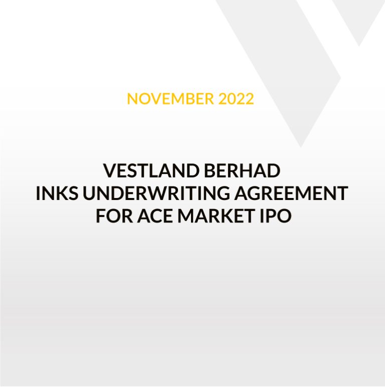 vestland-berhad-inks-underwriting-agreement-for-ace-market-ipo-vestland